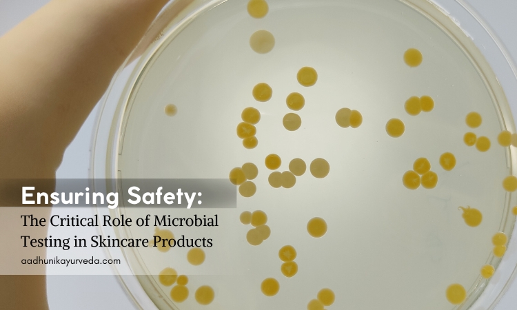 ensuring-safety-the-critical-role-of-microbial-testing-in-skincare-products